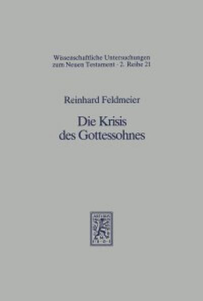 Die Krisis des Gottessohnes