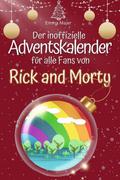 Der inoffizielle Adventskalender für alle Fans von
