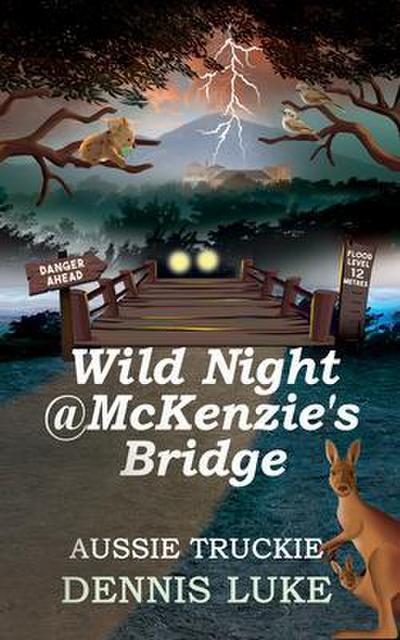 Wild Night @ McKenzies Bridge