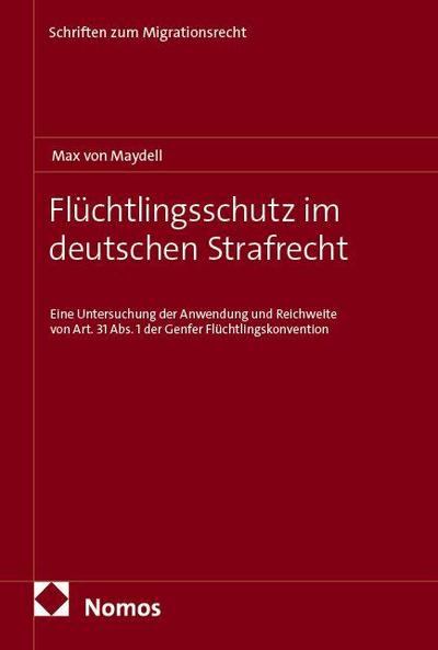 Flüchtlingsschutz im deutschen Strafrecht