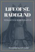 Life of St. Radegund