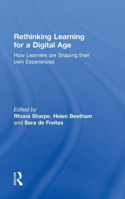 Rethinking Learning for a Digital Age
