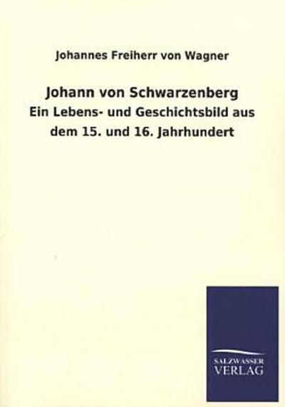 Johann von Schwarzenberg