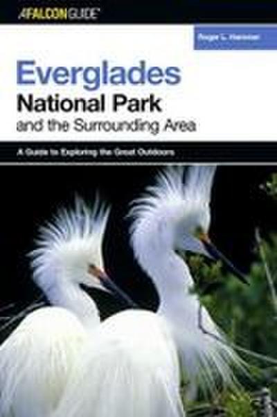 Falconguide(r) to Everglades National Park and the Surrounding Area