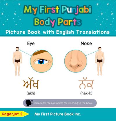 My First Punjabi Body Parts Picture Book with English Translations (Teach & Learn Basic Punjabi words for Children, #7)