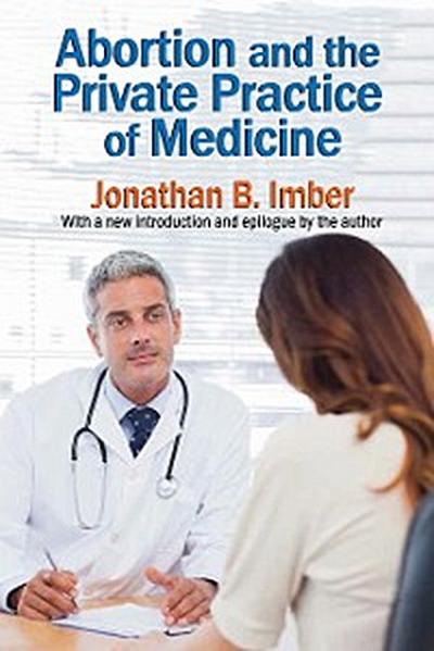 Abortion and the Private Practice of Medicine