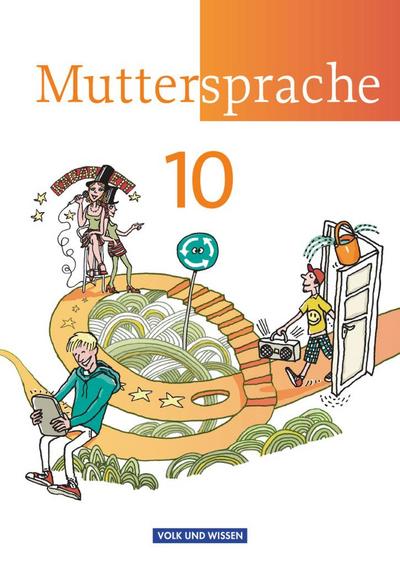 Muttersprache 10. Schuljahr Schülerbuch  Östliche Bundesländer und Berlin