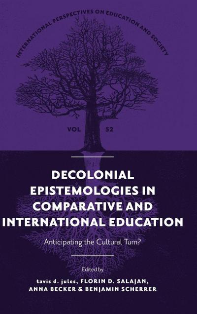 Decolonial Epistemologies in Comparative and International Education