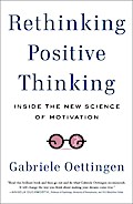 Rethinking Positive Thinking