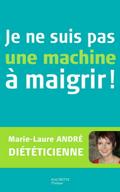 Je ne suis pas une machine à maigrir !