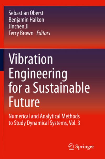 Vibration Engineering for a Sustainable Future