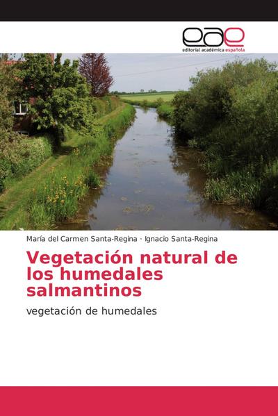 Vegetación natural de los humedales salmantinos
