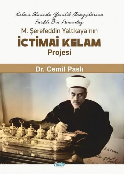 M. Serefeddin Yaltkayanin Ictimai Kelam Projesi