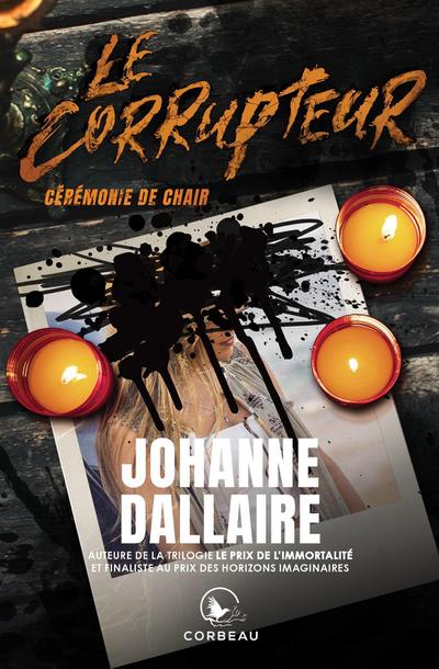 Le Corrupteur - Cérémonie de chair
