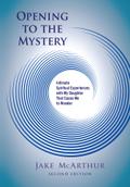 Opening to the Mystery