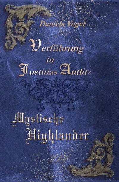 Verführung in Justitias Antlitz