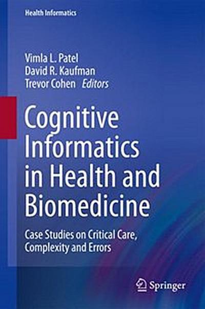 Cognitive Informatics in Health and Biomedicine