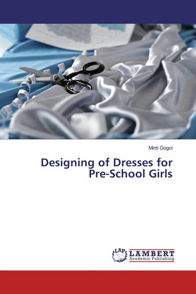 Designing of Dresses for Pre-School Girls