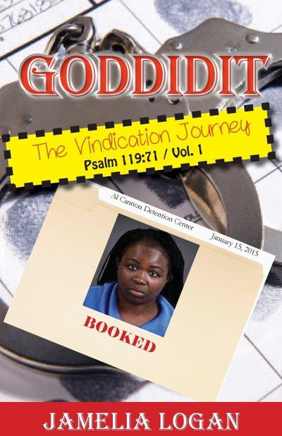 GODDIDIT The Vindication Journey
