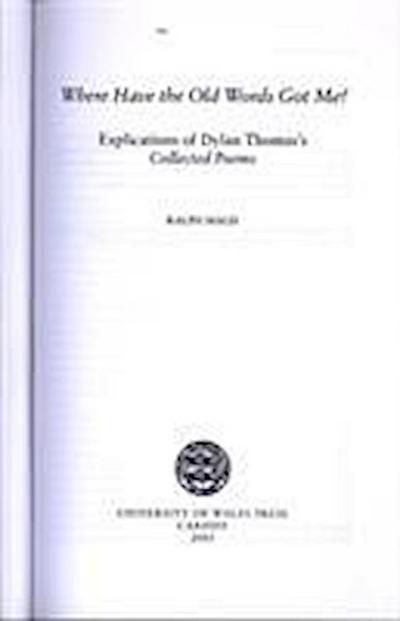 Where Have the Old Words Got Me?