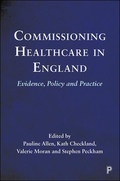 Commissioning Healthcare in England