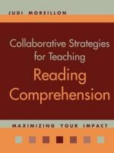 Collaborative Strategies for Teaching Reading Comprehension