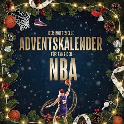 Der inoffizielle Adventskalender für Fans der NBA