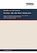 Bretter, die die Welt bedeuten