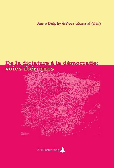 De la dictature à la démocratie: voies ibériques