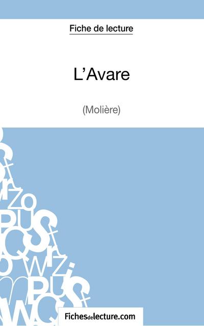 L’Avare de Molière (Fiche de lecture)