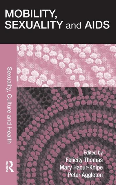 Mobility, Sexuality and AIDS