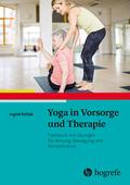 Yoga in Vorsorge und Therapie von Ingrid Kollak | Ebook