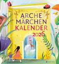 Arche Märchen Kalender 2026
