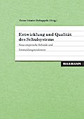 Entwicklung und Qualität des Schulsystems