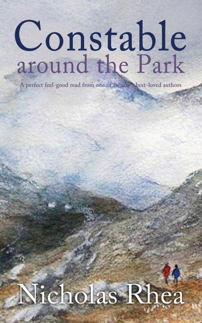 CONSTABLE AROUND THE PARK a perfect feel-good read from one of Britain’s best-loved authors