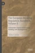 The European Banking Regulation Handbook, Volume II