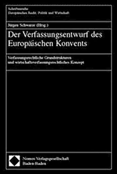 Der Verfassungsentwurf des Europäischen Konvents