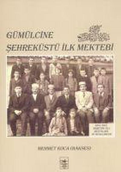 Gümülcine Sehreküstü Ilk Mektebi