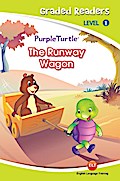 The Runway Wagon (Purple Turtle, English Graded Readers, Level 1)