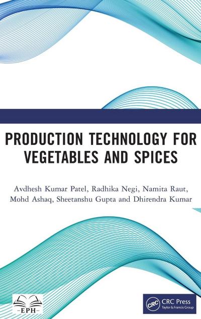Production Technology for Vegetables and Spices