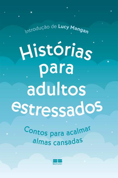Histórias para adultos estressados