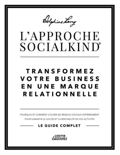 L’approche Socialkind Transformez votre business en une marque relationnelle