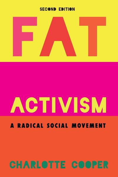 Fat Activism (Second Edition)