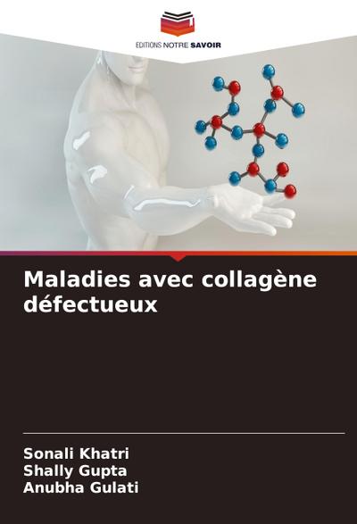 Maladies avec collagène défectueux