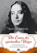 Die Essenz des spirituellen Weges