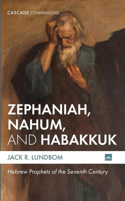 Zephaniah, Nahum, and Habakkuk