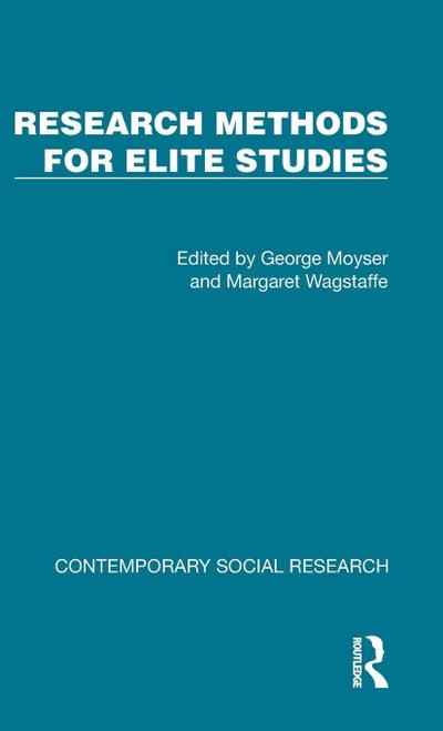Research Methods for Elite Studies