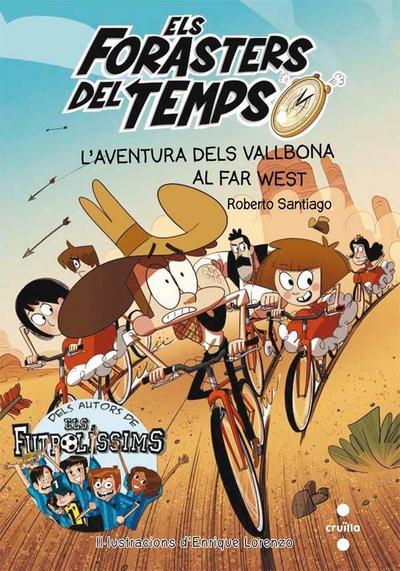 L’aventura dels Vallbona al Far West