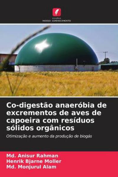 Co-digestão anaeróbia de excrementos de aves de capoeira com resíduos sólidos orgânicos