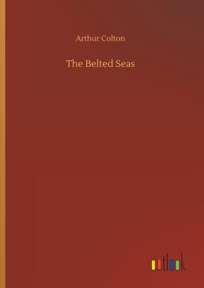 The Belted Seas